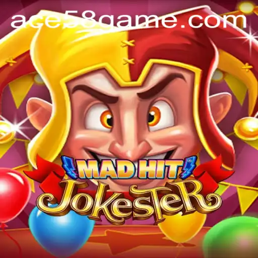 Discover the Thrills of MadHitJokester: An ACE58 Experience