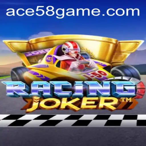 RacingJoker: The Exciting World of ACE58 Unleashed