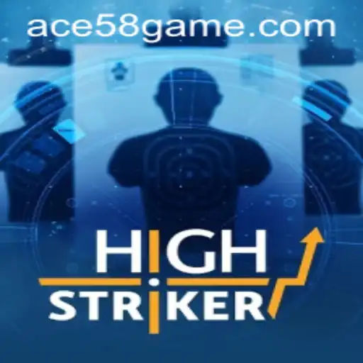 HighStriker: A Thrilling Game Experience with ACE58